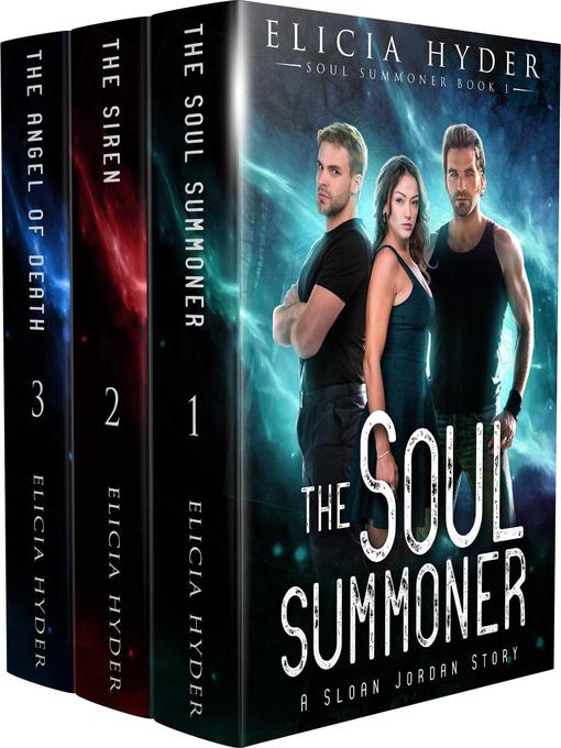 Title details for The Soul Summoner Series Books 1-3 by Elicia Hyder - Available